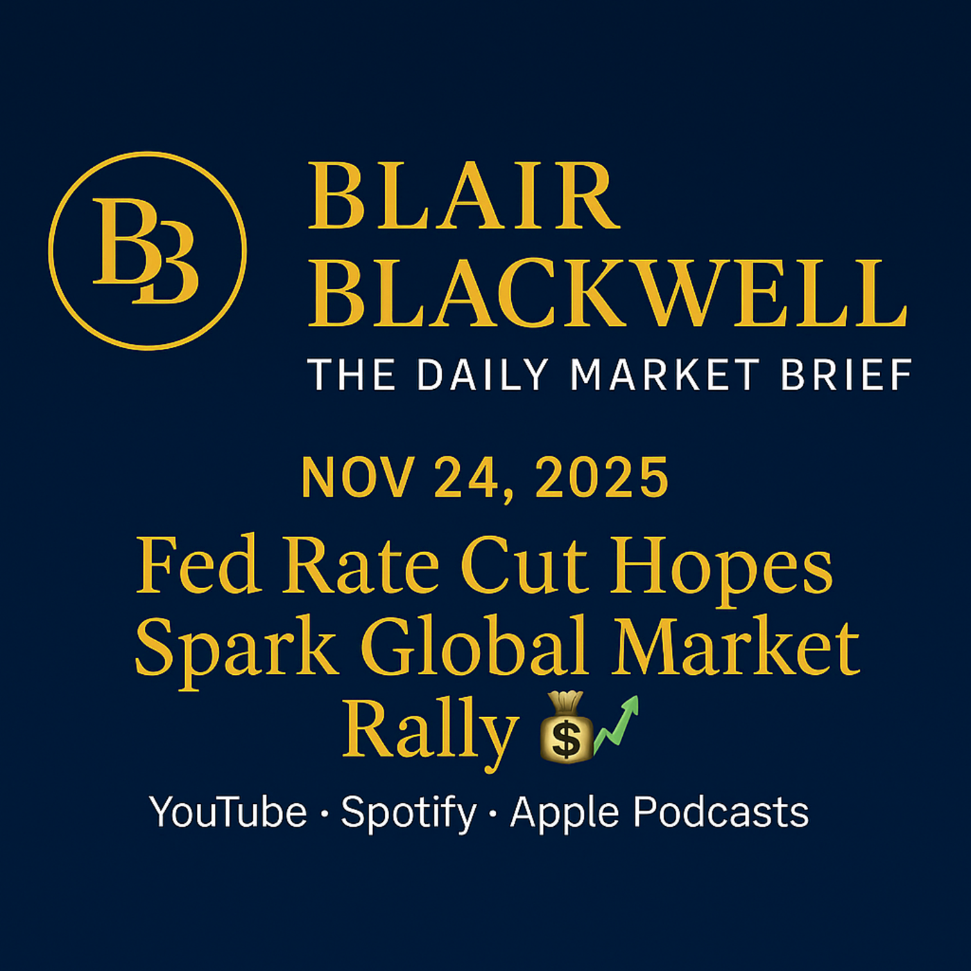 Fed Rate Cut Hopes Spark Global Market Rally! 🤑💹 episode artwork