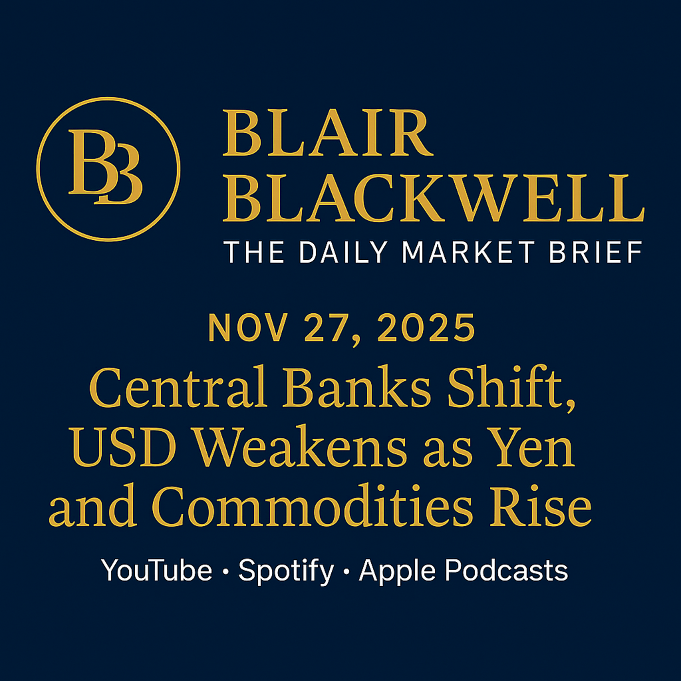 Central Banks Shift! USD Weakens as Yen and Commodities Rise! episode artwork