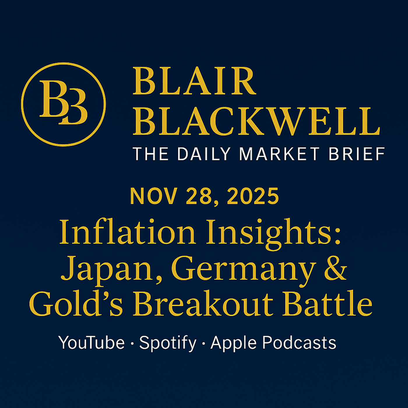 Inflation Insights: Japan, Germany & Gold’s Breakout Battle! episode artwork