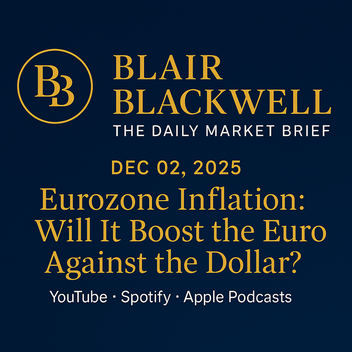 Eurozone Inflation: Will It Boost the Euro Against the Dollar? episode artwork