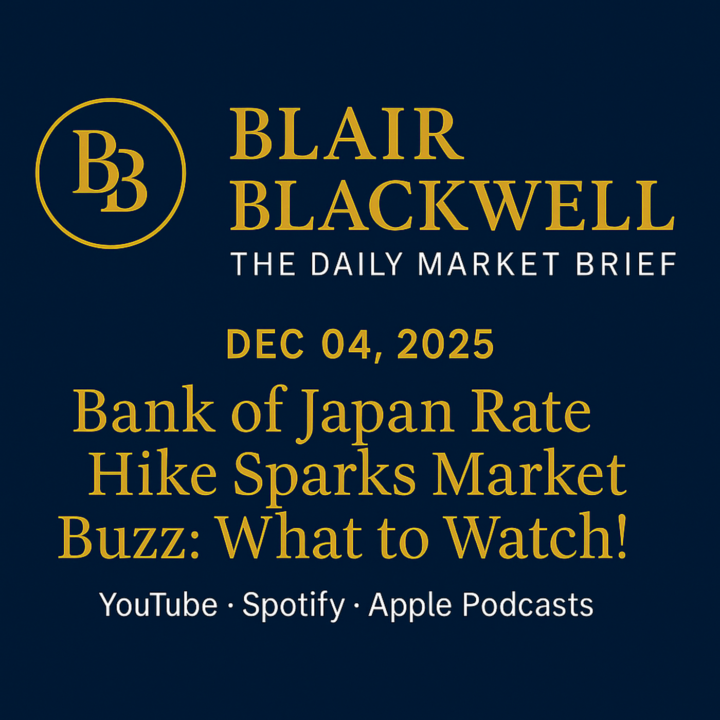 Bank of Japan Rate Hike Sparks Market Buzz: What to Watch! episode artwork