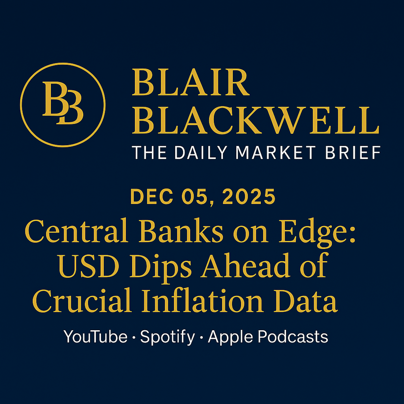 Central Banks on Edge: USD Dips Ahead of Crucial Inflation Data! episode artwork