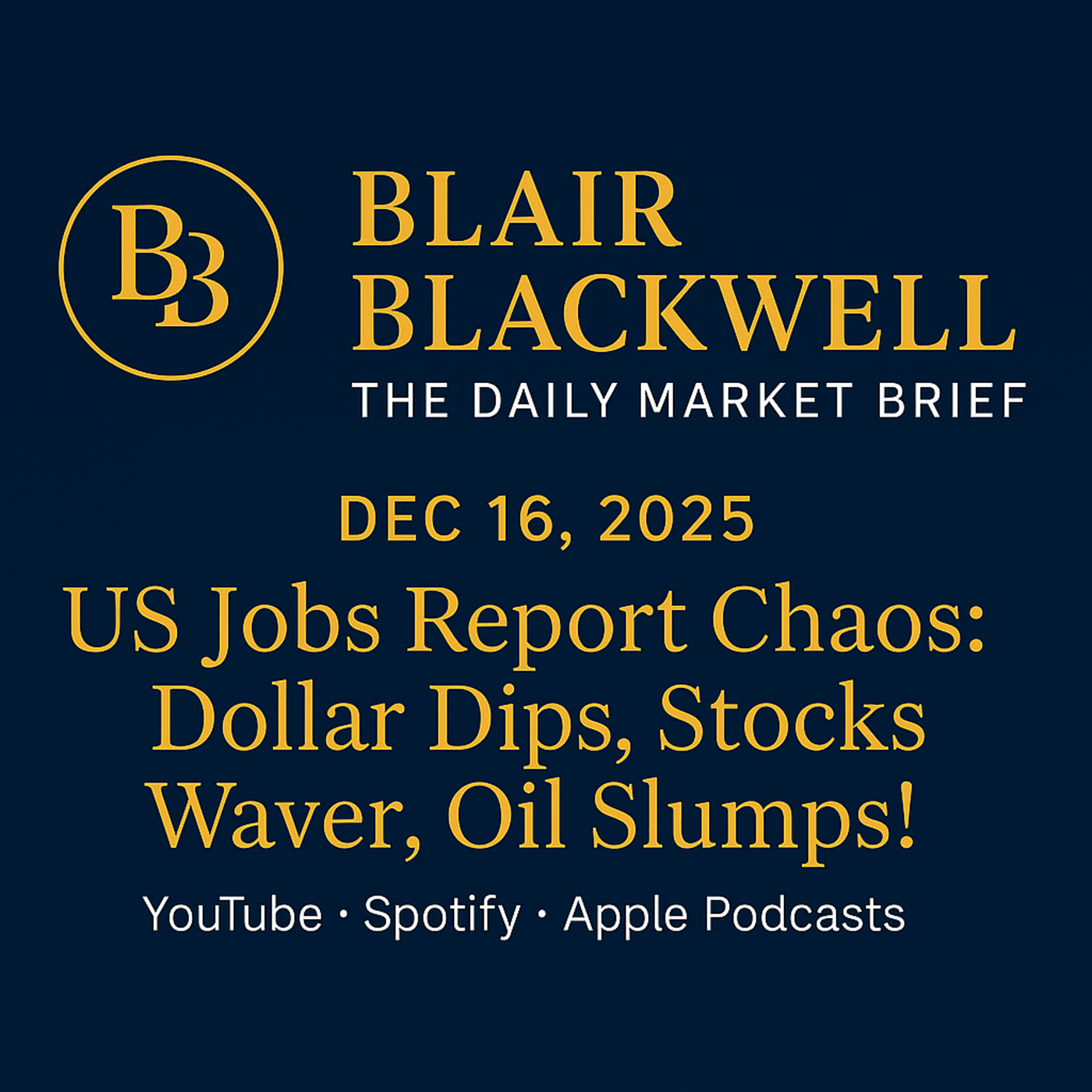 US Jobs Report Chaos: Dollar Dips, Stocks Waver, Oil Slumps! episode artwork