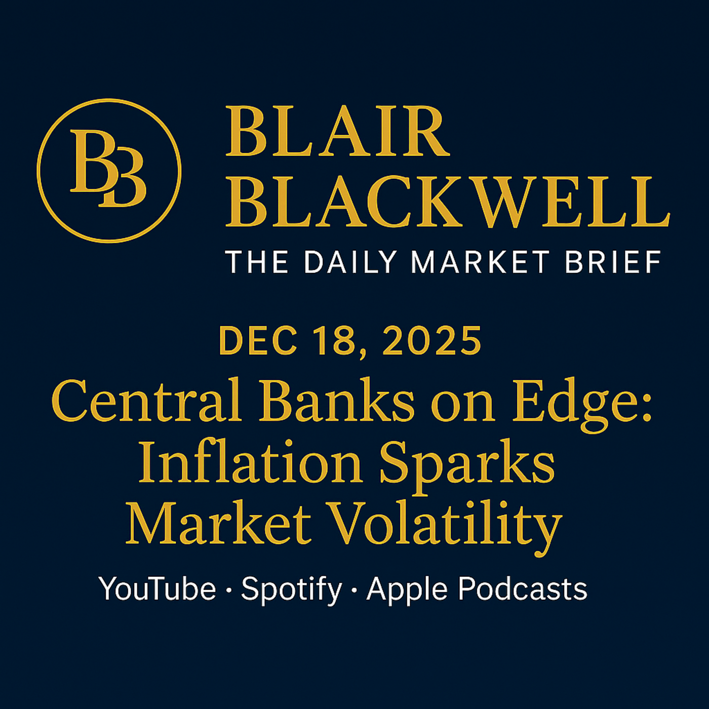 Central Banks on Edge: Inflation Sparks Market Volatility! episode artwork