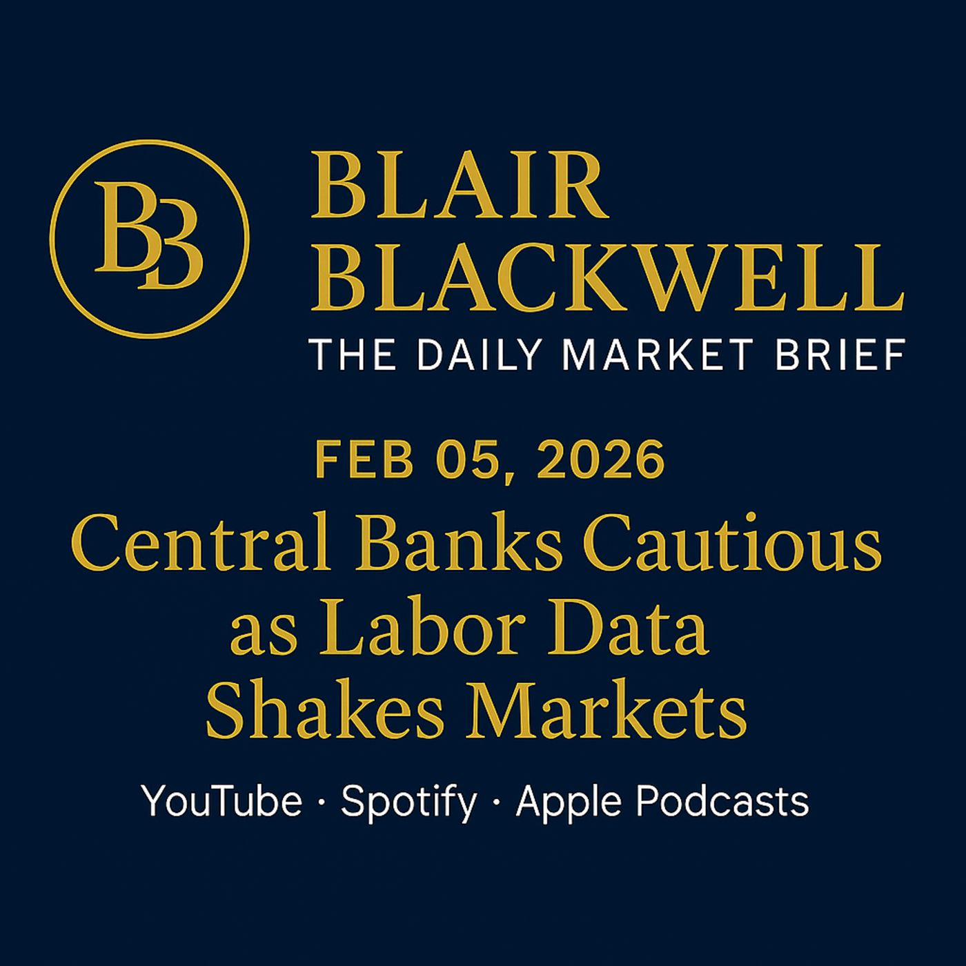 Central Banks Cautious as Labor Data Shakes Markets! episode artwork